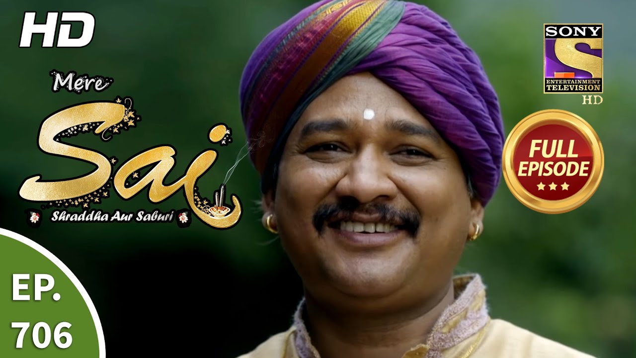 Mere Sai - Ep 706 - Full Episode - 24th September, 2020