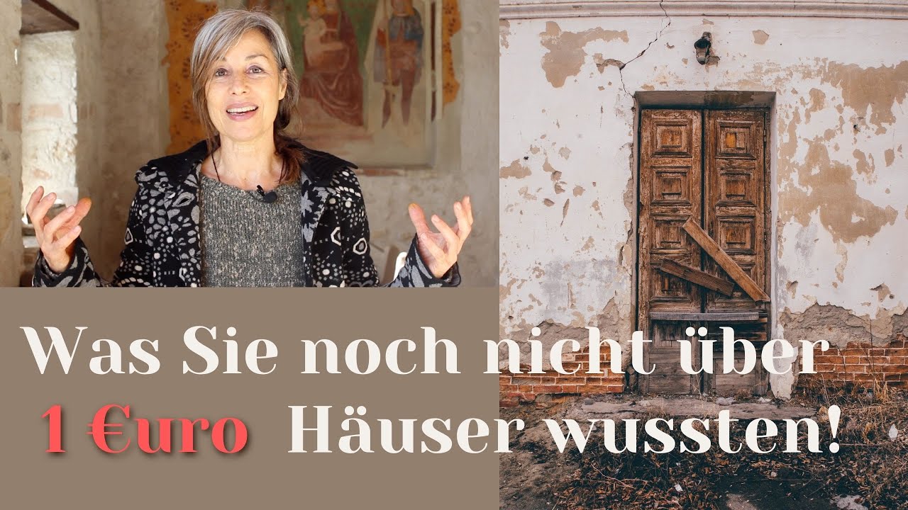 Italien: Was Sie noch nicht über 1 Euro Häuser wussten! #italien #1eurohäuser