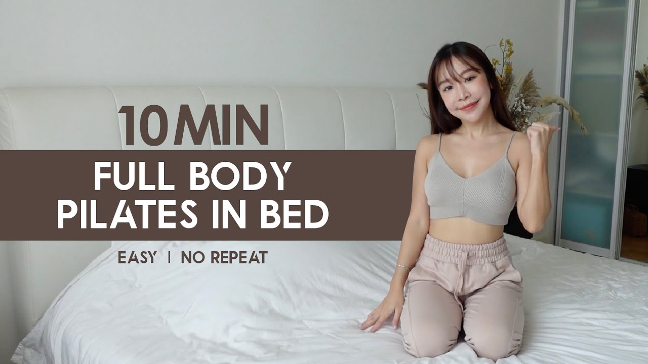 10MIN FULL BODY PILATES IN BED | Easy No Repeat