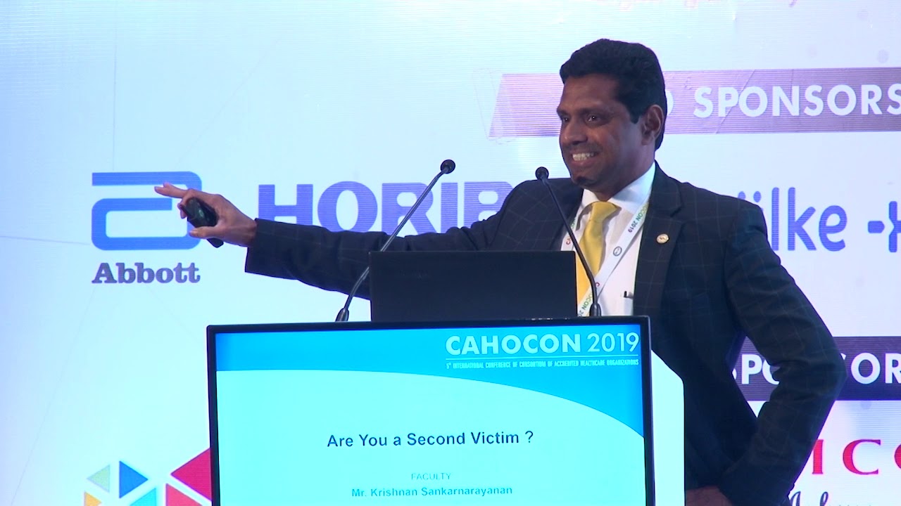 CAHOCON 2019 : Are you a second victim ? - Mr. Krishnan Sankarnarayanan