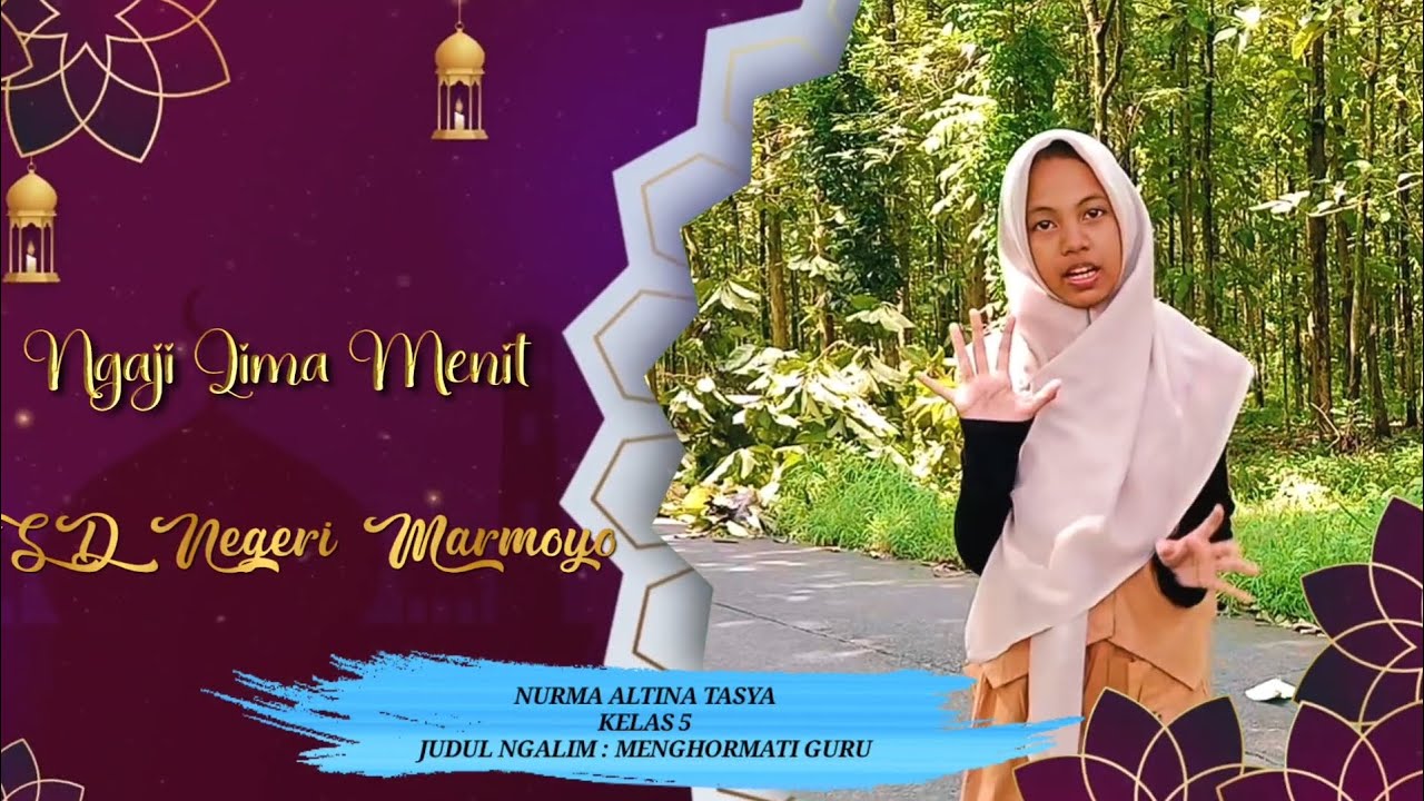 NGALIM | Ngaji Lima Menit – Menghormati Guru | Nurma Altina Tasya Kelas 5 SDN Marmoyo