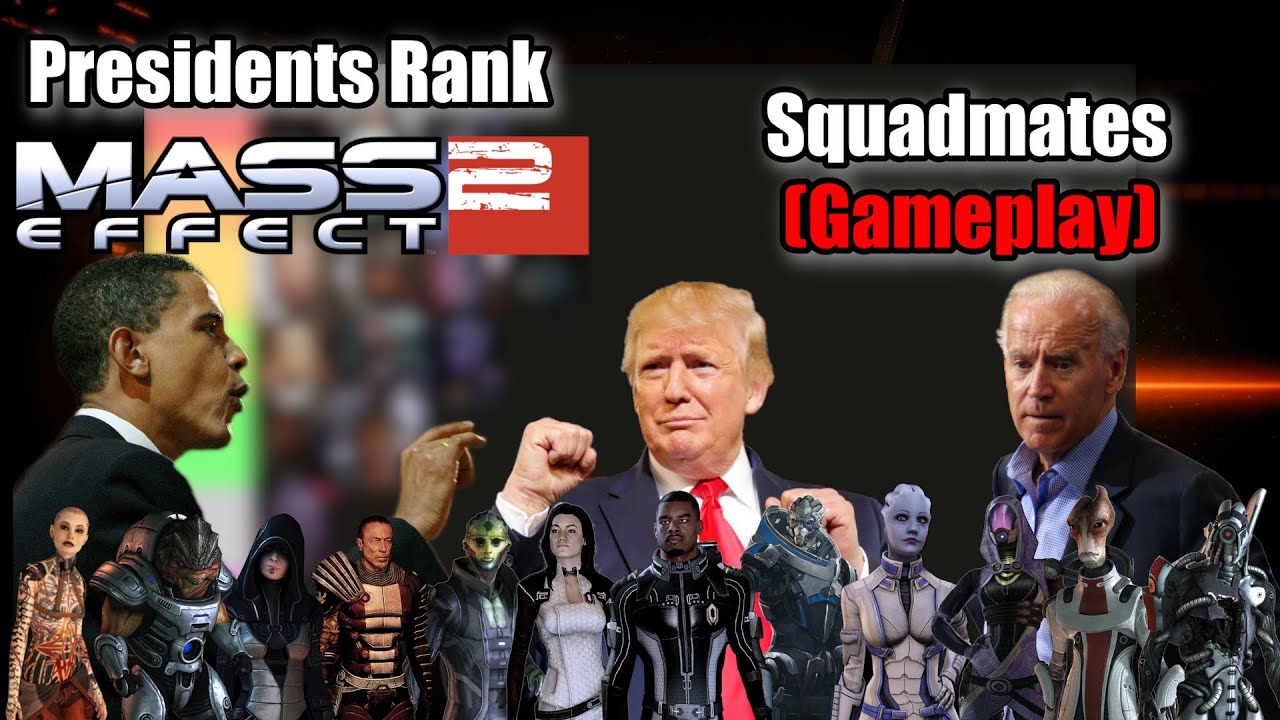 Presidents Rank Mass Effect 2 Squadmates (Gameplay)