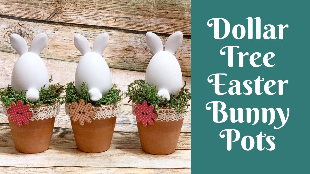 Dollar Tree Easter Crafts: Dollar Tree Easter Bunny Pots