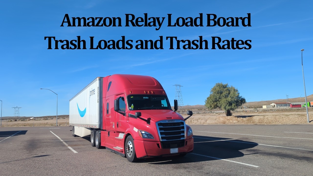 First Week Running Amazon Relay Load Board