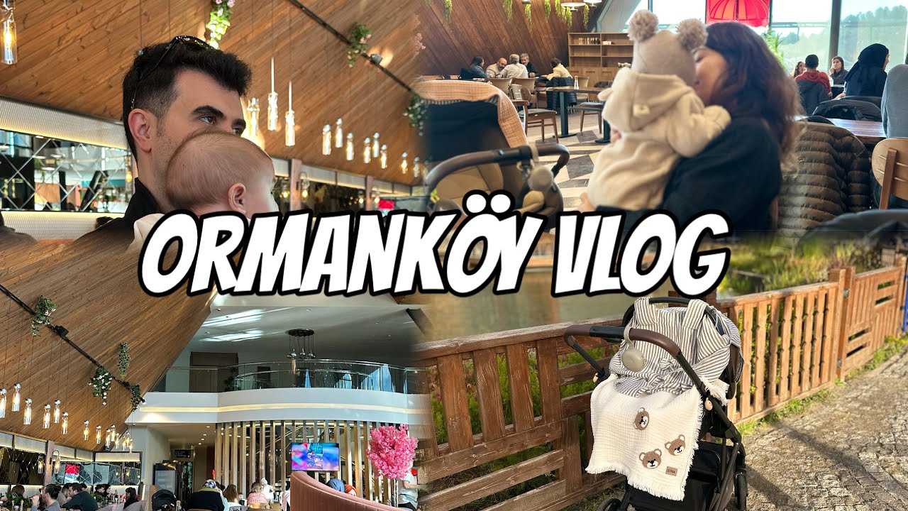Ormanköy Vlog