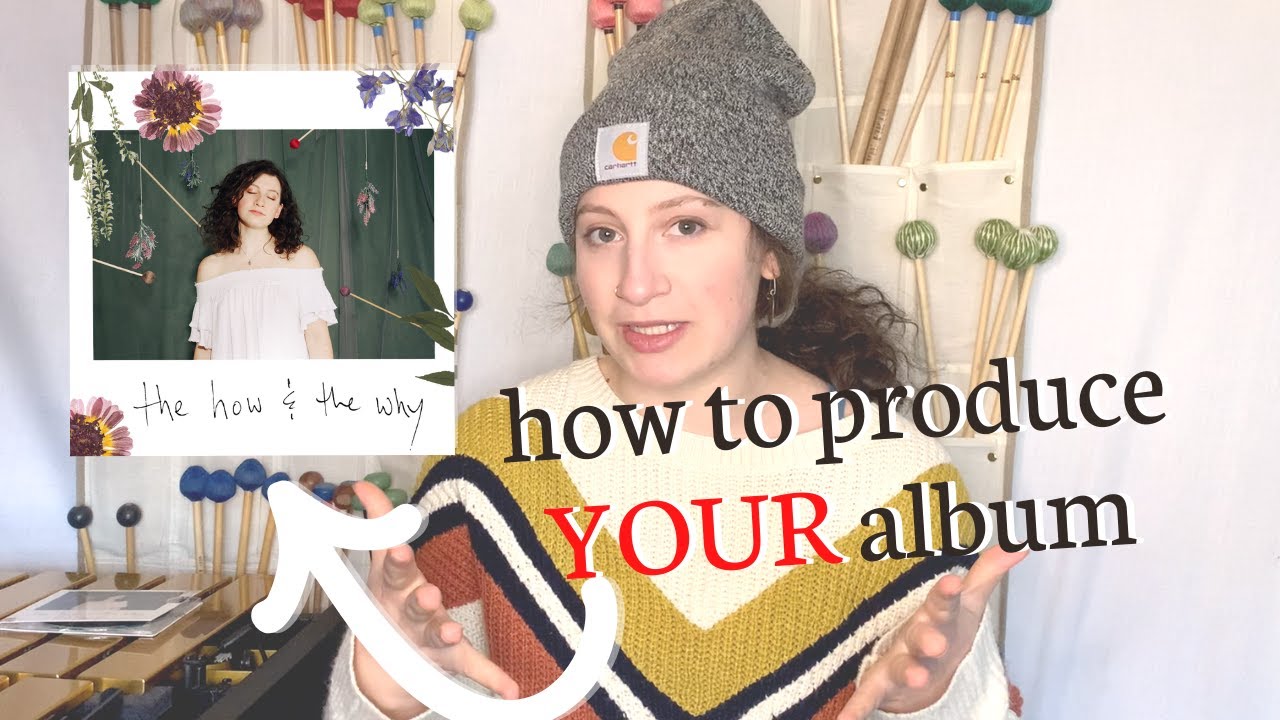 how i produced my own album (and you can too)