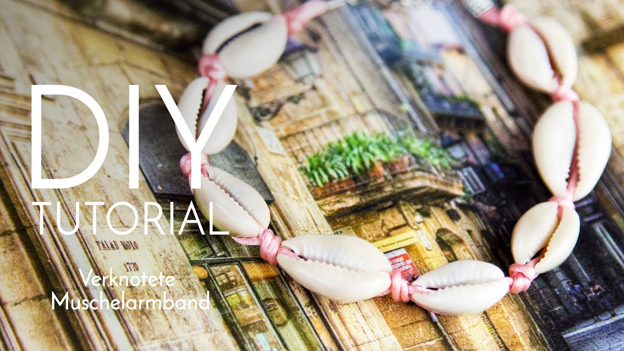 Verknotete Muschelarmband - DIY Anleitung - Perlenladen Online