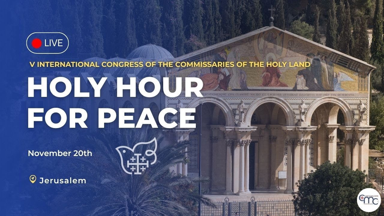GETHSEMANE: Holy Hour for peace - CLIO 2025 | November 20, 2025