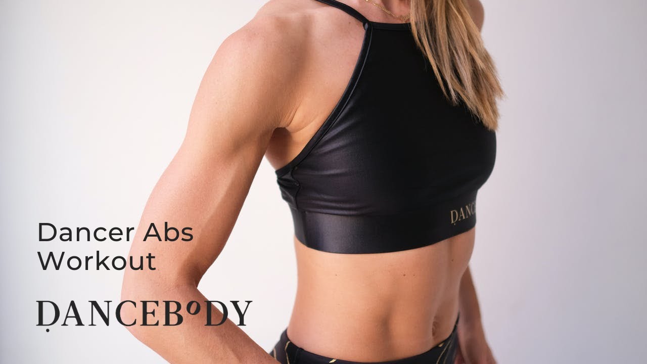 The Ultimate Dancer Abs Workout