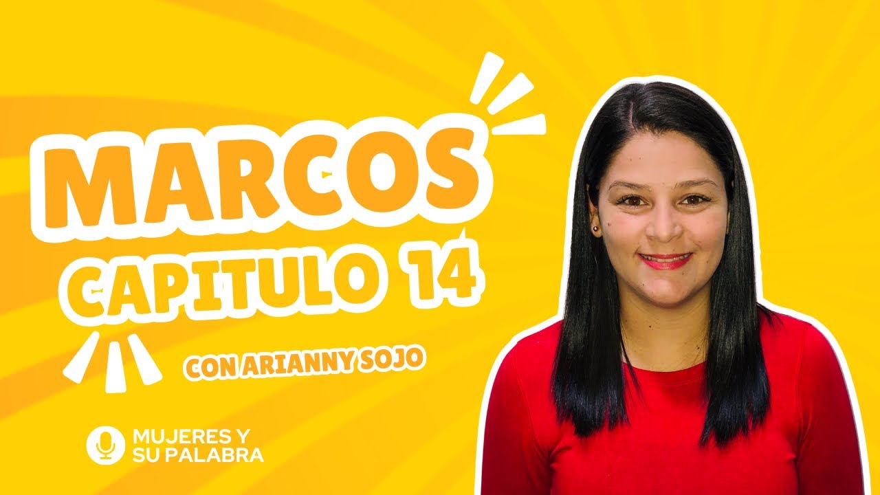 Marcos 14 Estudio Bíblico 