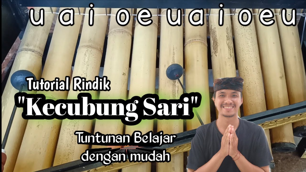 Tutorial Rindik Untuk Pemula (Gending Kecubung Sari) || Sangat Mudah dan Gampang