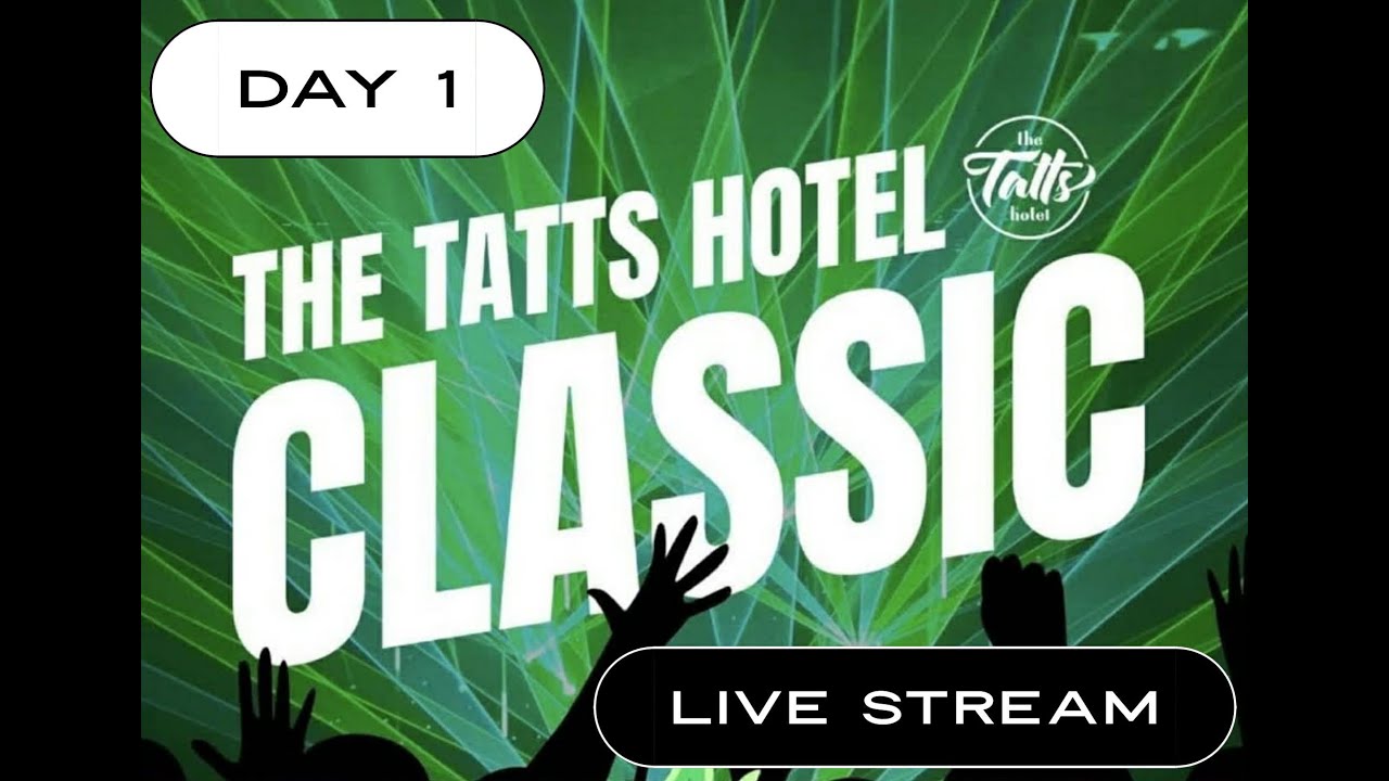 The Tatts Hotel Classic Weekend - Day 1 Live Stream - 17th January 2026