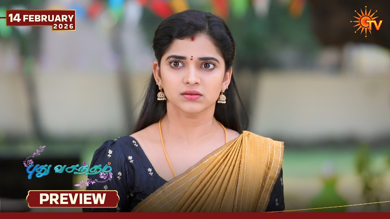 Pudhu Vasantham- Preview | 14 Feb 2026 | Tamil Serial | Sun TV