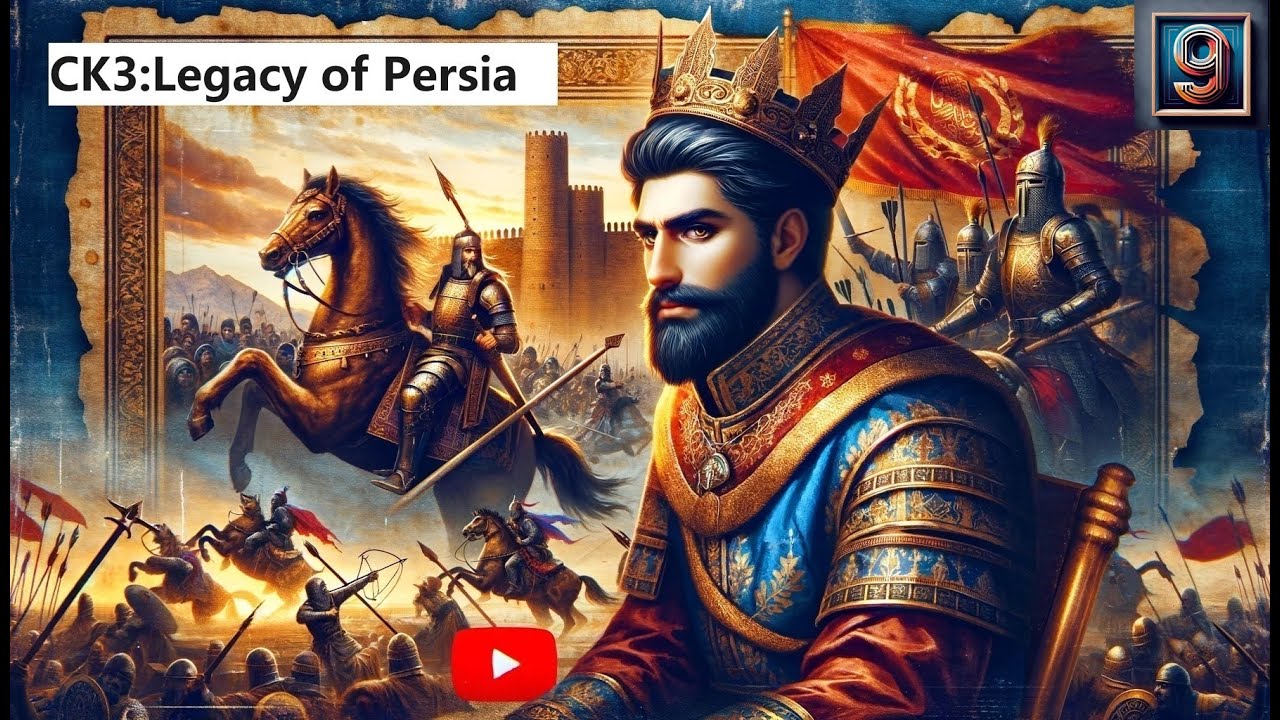 Crusader Kings III - Legacy of Persia - Episode 9