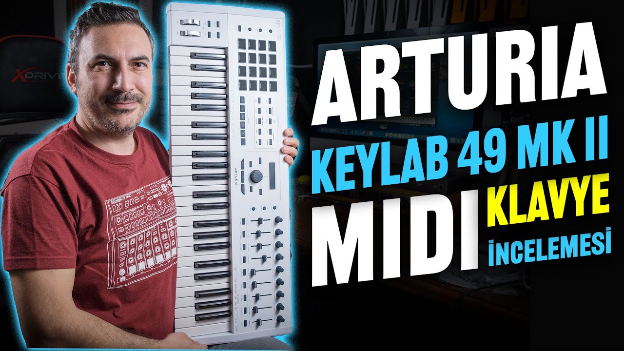 ARTURIA KEYLAB 49 MKII Midi Klavye İncelemesi