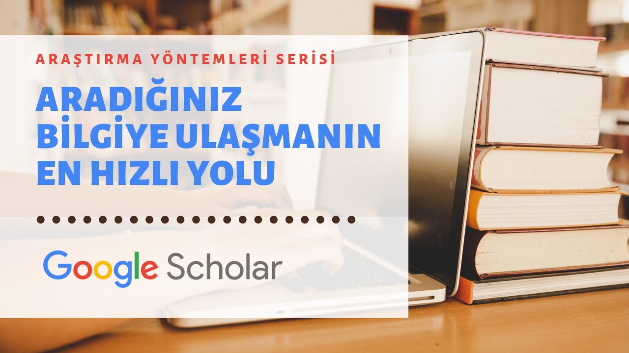 Hızlı Literatür Taraması | Google Akademik Kullanımı ve Atıf Yapma