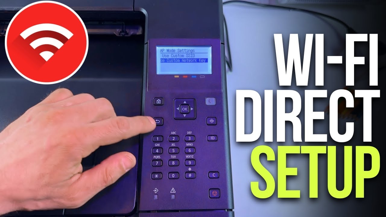 How to Set Up Wi-Fi Direct on Your Canon i-SENSYS LBP673Cdw? Learn Here!
