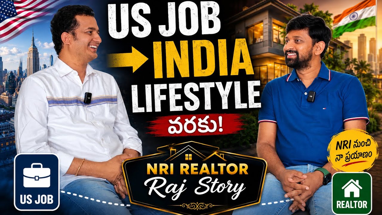 High Paying US job nunchi Bindaas  India  Lifestyle varaku - NRI Realtor Raj story #returntoindia  
