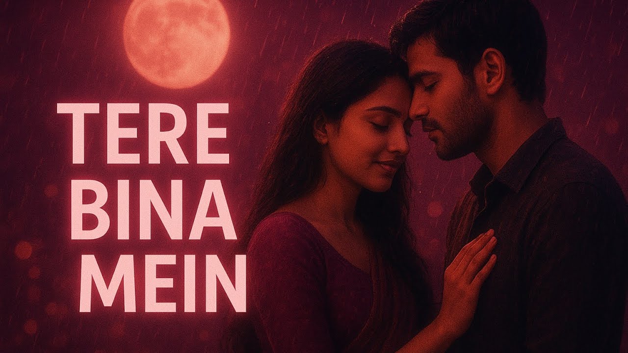 Tere Bina Mein || Hindi Love song 🎶🔥 || India's first Ai music video 