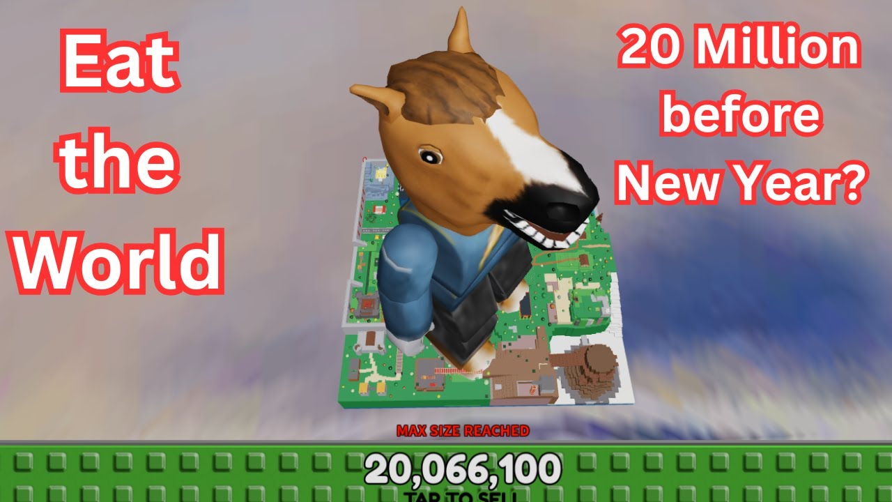 Eat the World Can I make size 20 Million before the year ends? #roblox #eattheworld