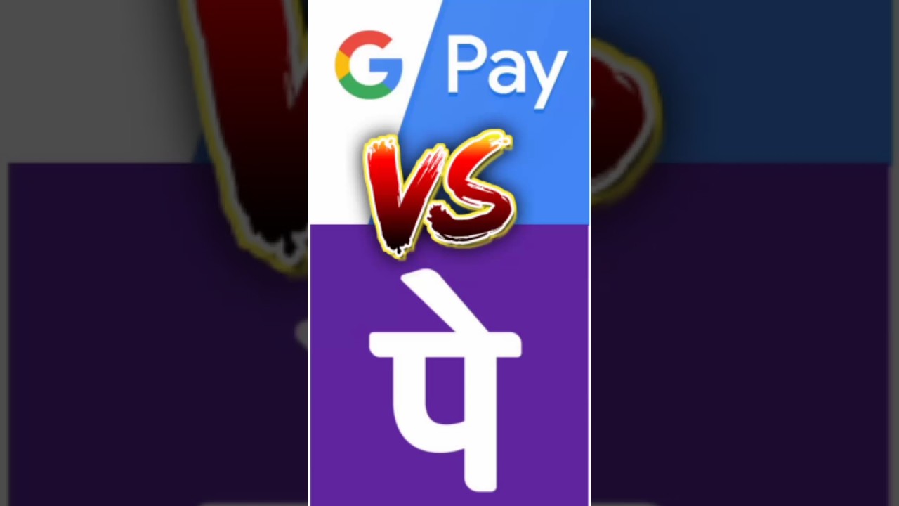 Phonepe Vs Google pay - which is better / कौन सा अच्छा है ?