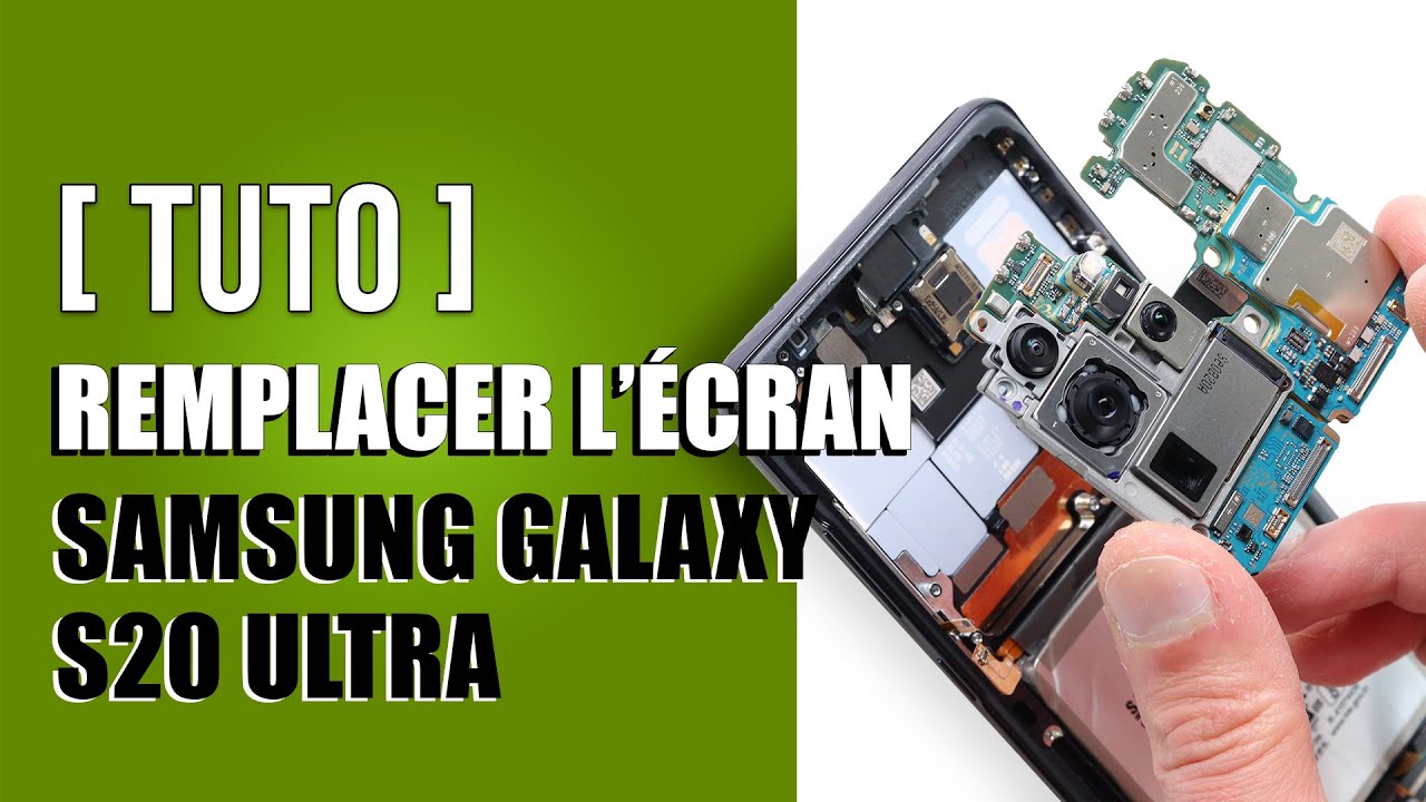 Comment remplacer l'écran Samsung Galaxy s20 ultra