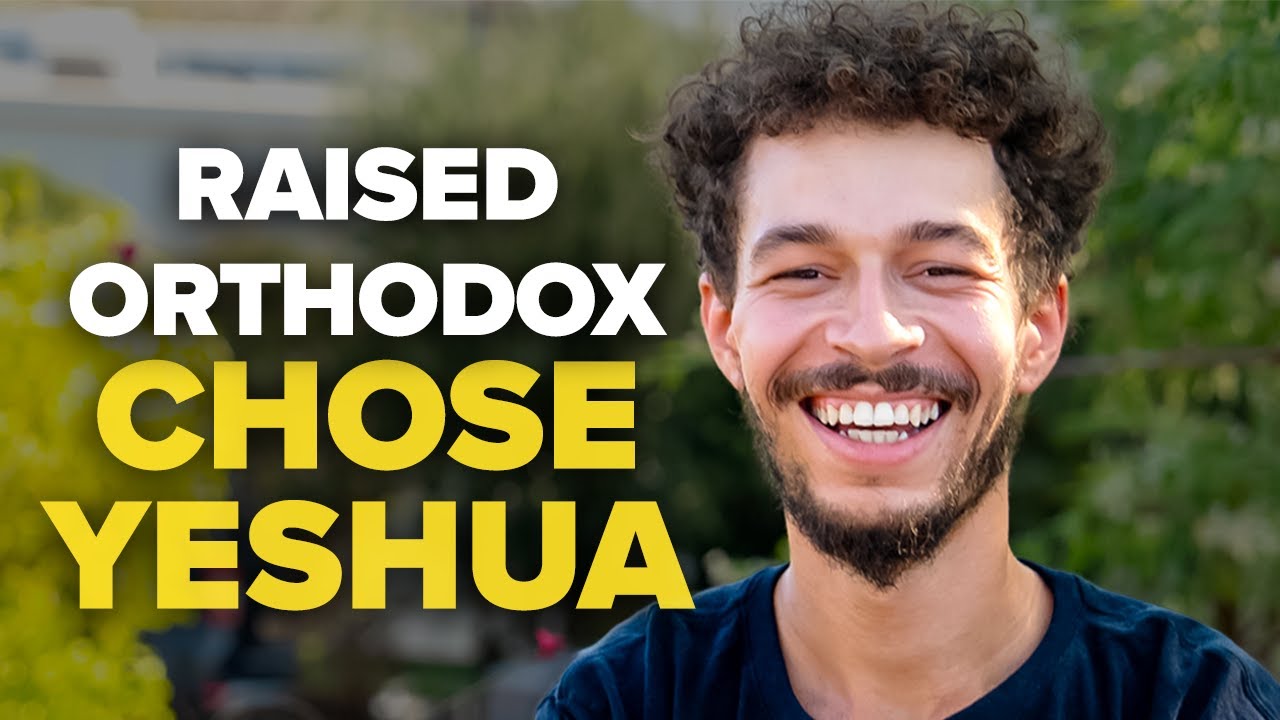 Raised as an Orthodox Jew...Then he MET the Messiah!