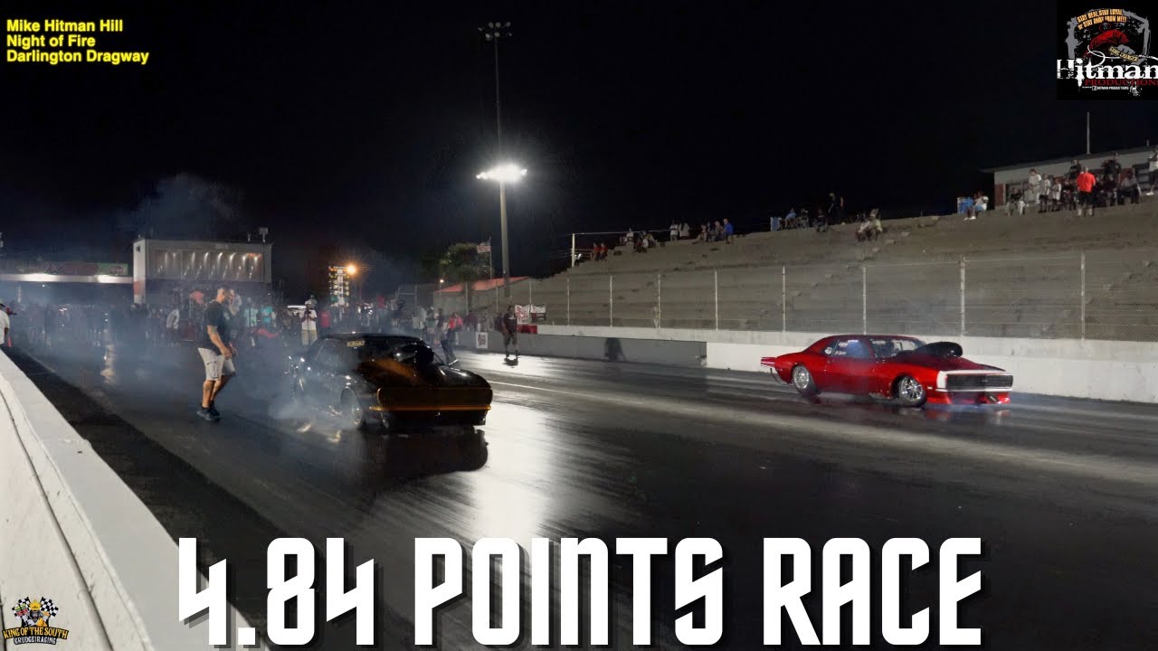 $10,000 4.84 SHOOTOUT | NIGHT OF FIRE | THE BADDEST 4.84&rsquo;s IN THE WORLD! | DARLINGTON DRAGWAY