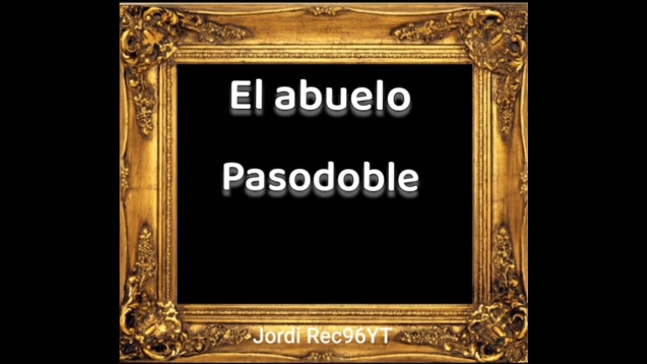El Abuelo, España Cañi y Mares y Vientos (  3 Pasodobles Festeros  con Ritmo de percusión.