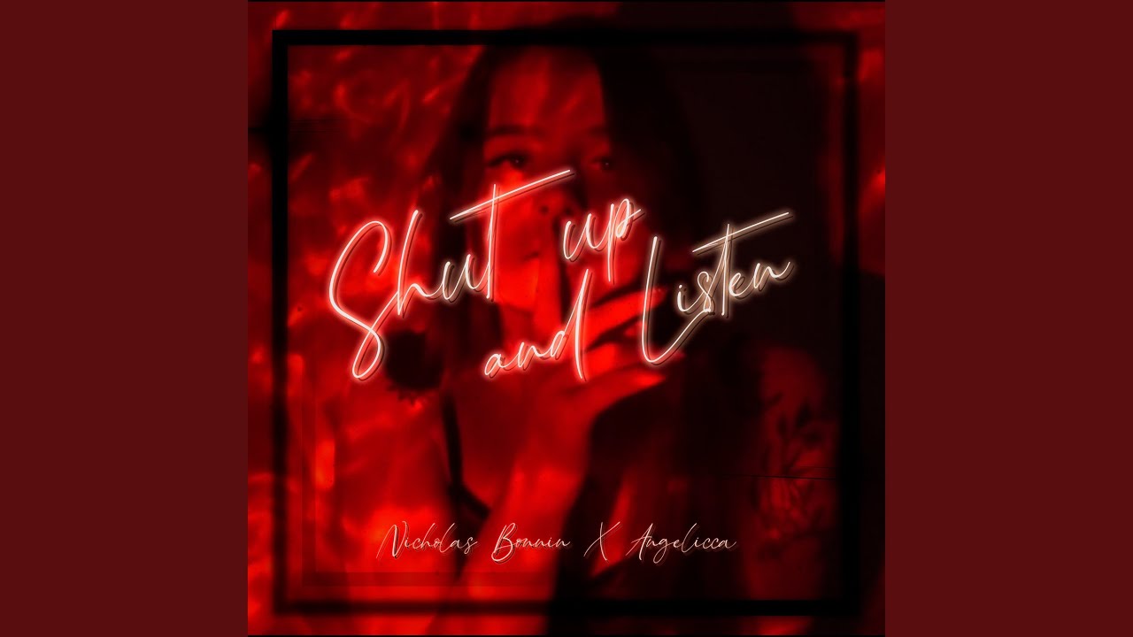 Shut Up and Listen