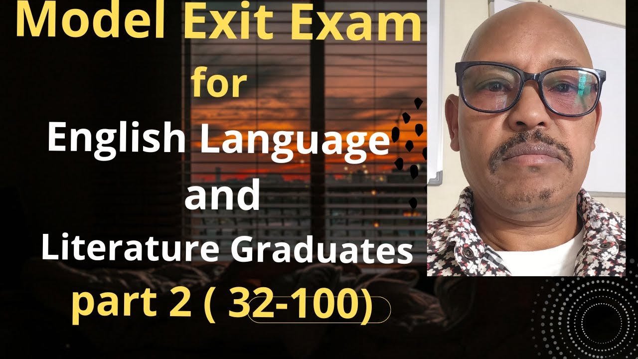 Model Exit Exam for English language and Literature Graduates: Part 2