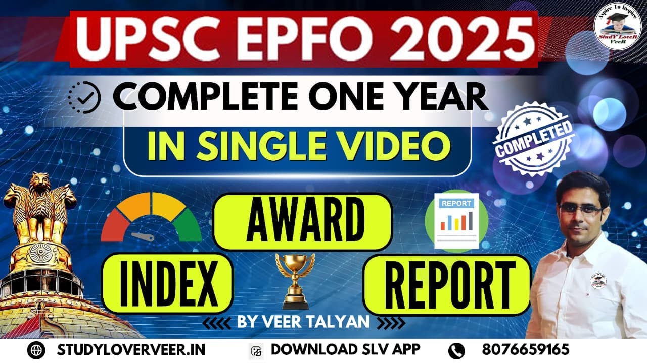 UPSC EPFO 2025 | Complete 1 Year Index, Report and Awards in One Shot | UPSC Prelims 2026