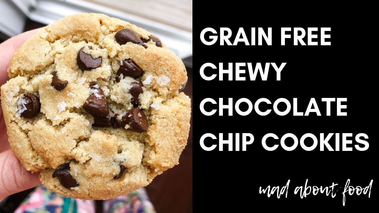 Grain Free Chewy Chocolate Chip Cookies