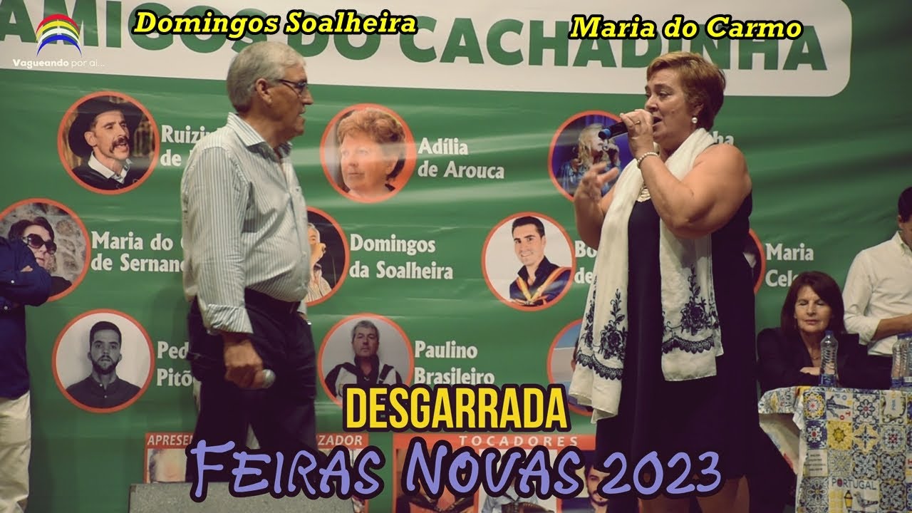 Desgarrada - Maria do Carmo e Domingos Soalheira - Feiras Novas 2023