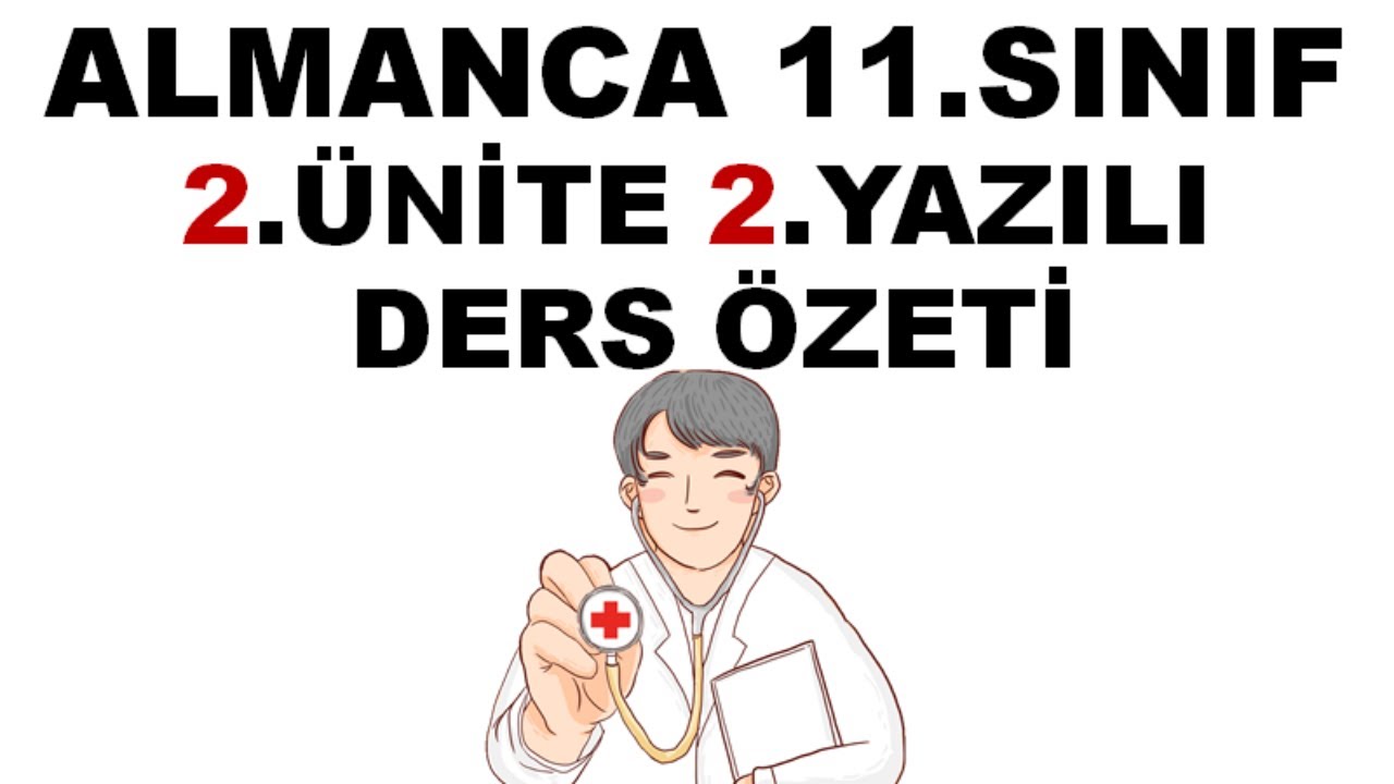 11.sınıf Almanca | 2. ÜNİTE 2.YAZILI DERS ÖZETİ ✍✍✍
