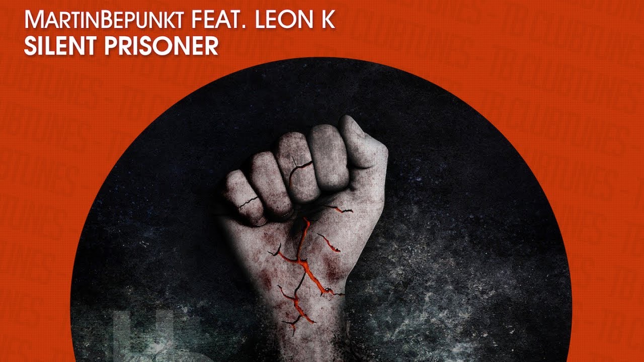 MartinBepunkt feat Leon K - Silent Prisoner (Official)