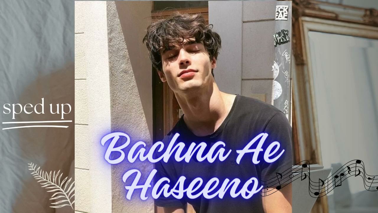 Bachna Ae Haseeno - [nightcore] sped up