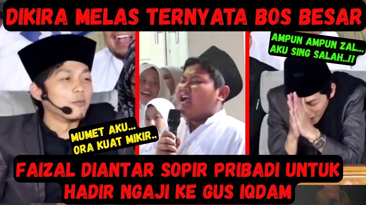 Faizal dikira melas ternyata Bos Besar‼️Gus Iqdam ampun ampun #gusiqdam #surabaya #sabilutaubah