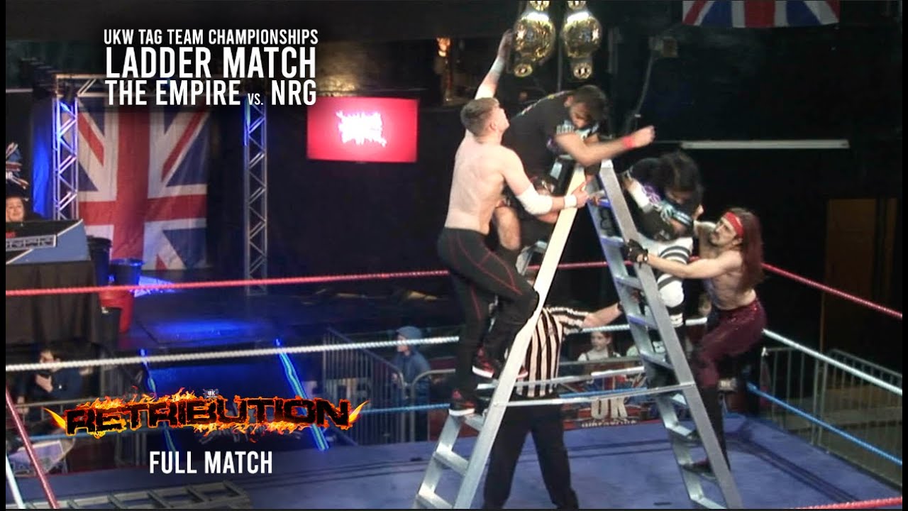 FULL MATCH - The Empire vs. NRG - UKW Tag Team Championship Ladder Match: UKW Retribution 2022