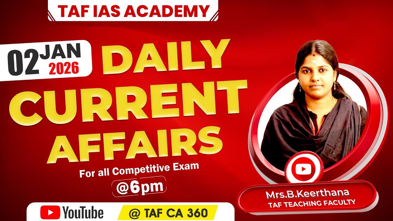 DAILY CURRENT AFFAIRS | JAN 02 |TAF CA 360