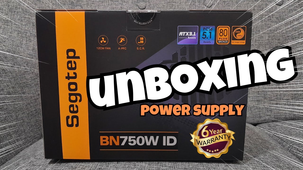 SEGOTEP BN750W ID POWER SUPPLY - UNBOXING