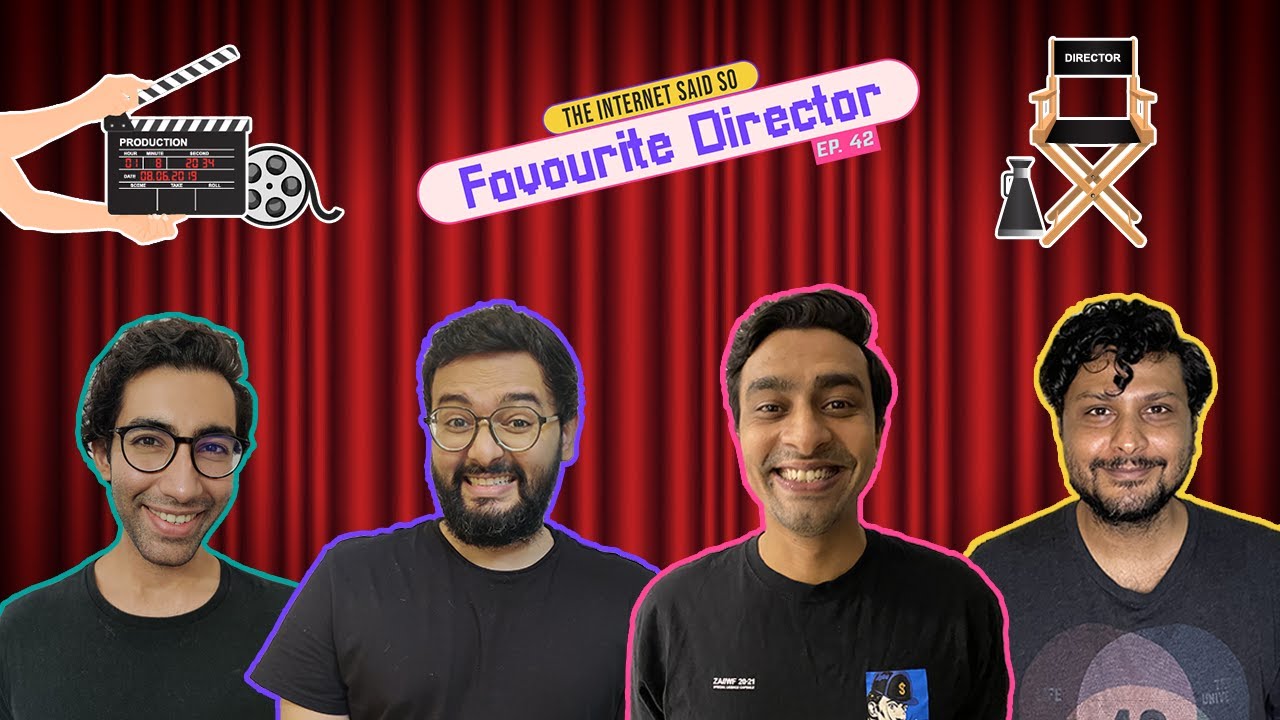 The Internet Said So | Ep 42 | Favourite Directors