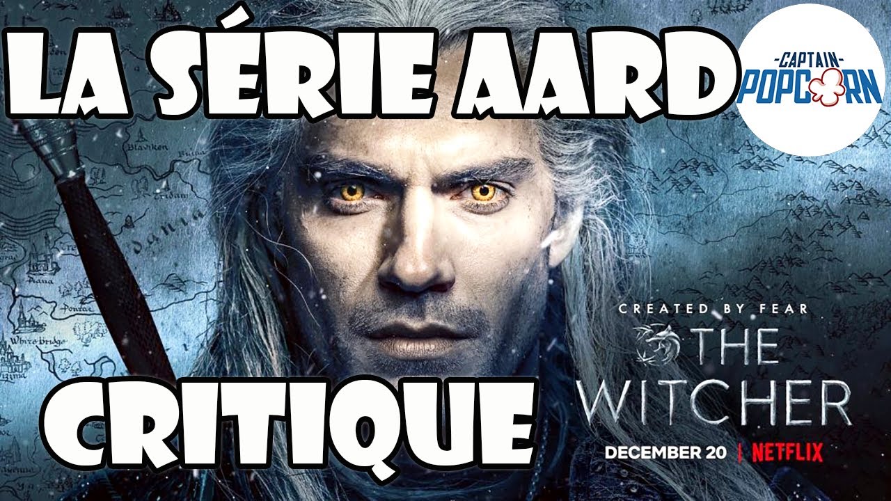 The WITCHER : Critique du Sorceleur de Netflix