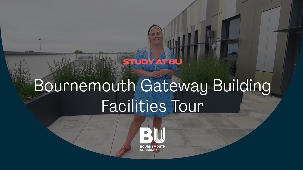 Bournemouth Gateway Building Facilities Tour