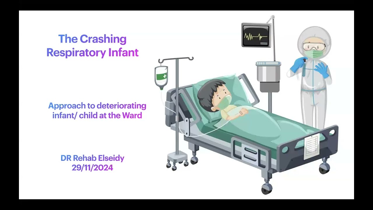 Pediatric Crash Call 1- The Crashing Respiratory Infant. Dr Rehab Ragab Elseidy PICU Consultant KHC