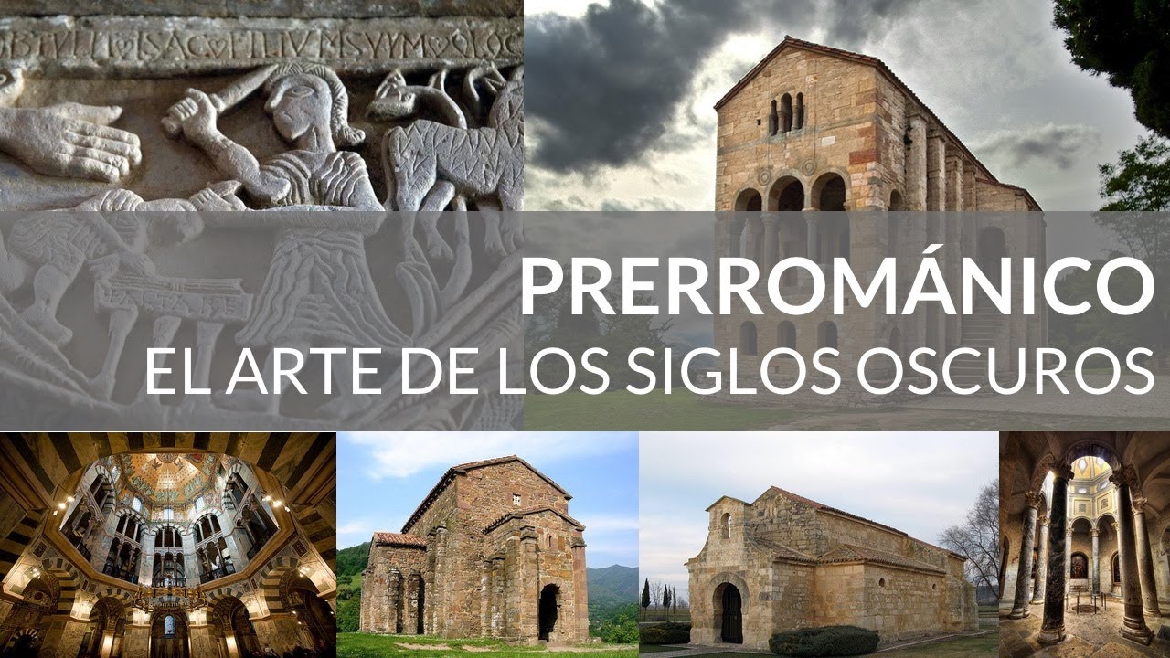 Prerrománico, el arte de los siglos oscuros