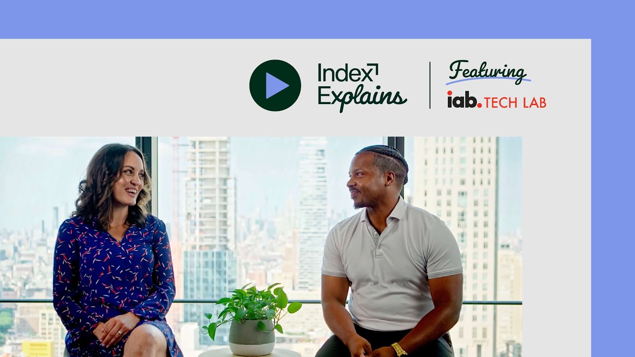 Understanding the New Video Placement Guidelines Featuring IAB Tech Lab | Index Explains