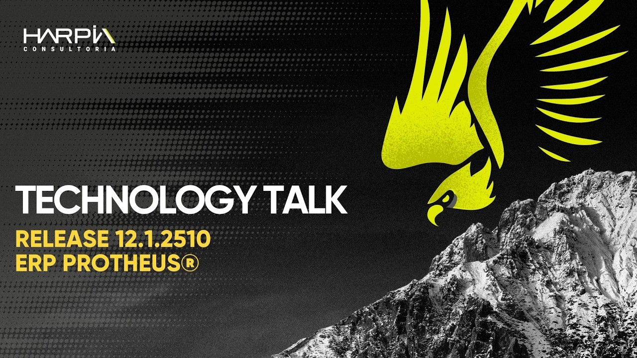 TECHNOLOGY TALK - Release 12.1.2510 - ERP Protheus®
