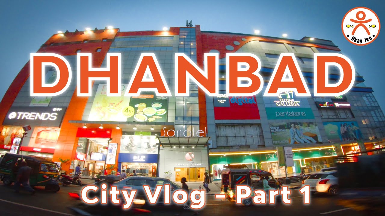 Dhanbad City Vlog, Jharkhand.