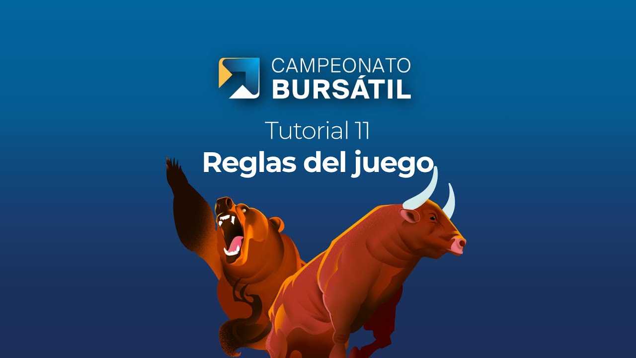 Campeonato Bursátil - Tutorial 11: reglas del juego